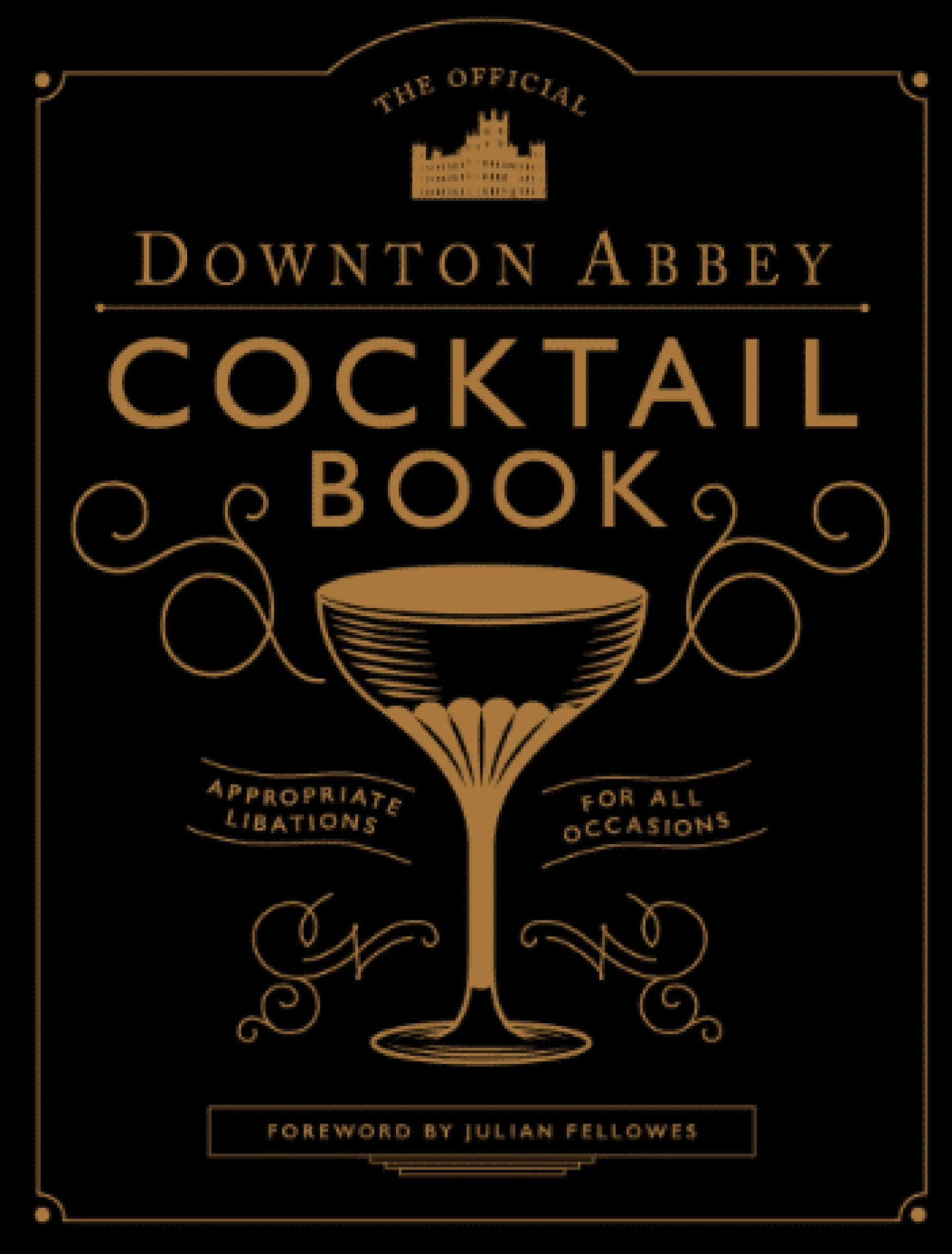 Discount New Mags The official Downton Abbey cocktail book