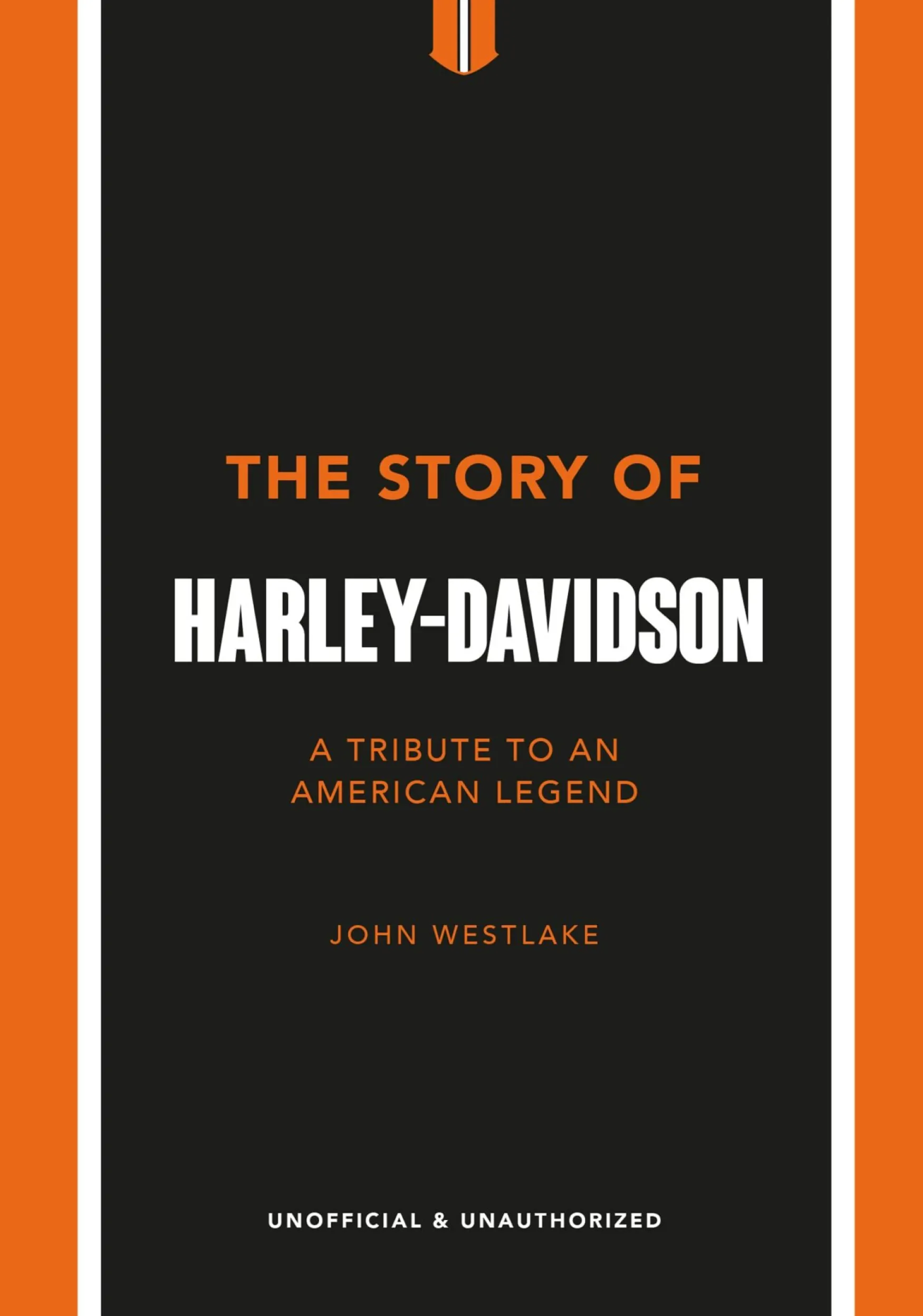 Sale New Mags The story of Harley-Davidson